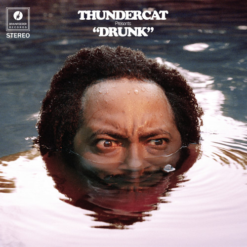 Drunk - Thundercat